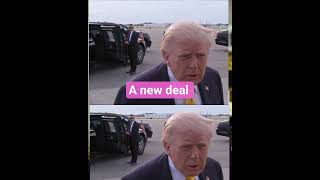 Trump say that Iran want to make a new deal
