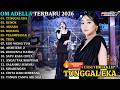 ADELLA TERBARU - TUNGGAL EKA - DENOK - AKSARA - OM ADELLA FULL ALBUM TERBARU 2026