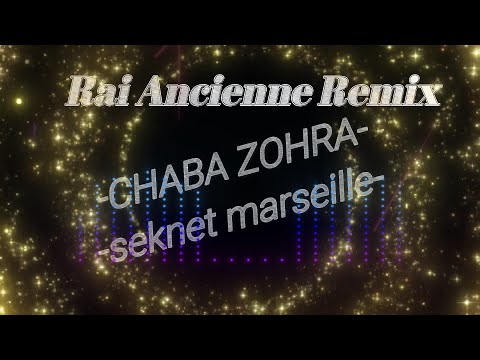 CHABA ZOHRA Seknet Marseille 