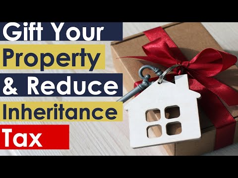How To Reduce Inheritance Tax: Gifts U0026 Trusts