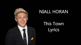 Niall Horan - This Town (Lyrics)