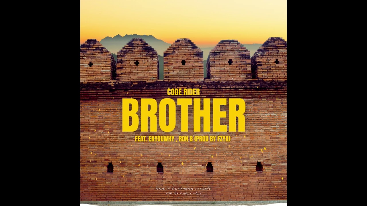 Brother - Code Rider Feat ENYOUWHY, Ron B (Prod by FZYX)