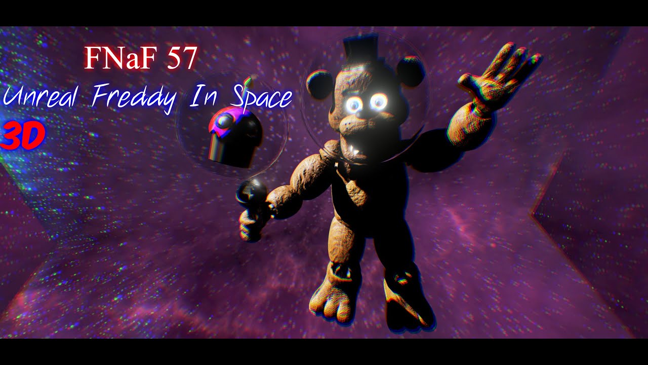 I M IN SPACE FNaF 57 Unreal Freddy In Space YouTube i-m-in-space-fnaf-57-unreal-freddy-in-space-youtube