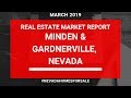 Minden & Gardnerville NV Real Estate Market Report March 2019 | Nevada Homes for Sale