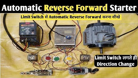 Automatic Reverse Forward Starter Wiring with Limit Switch and VFD|Automatic Reverse Forward Starter