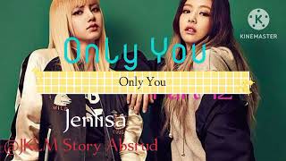 JENLISA FF 'Only You' Part 12 by JKLM Story Absurd 1,676 views 1 month ago 12 minutes, 41 seconds