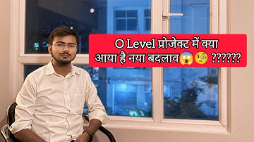 New change in O level Project for direct student | O level project kaise jama karen