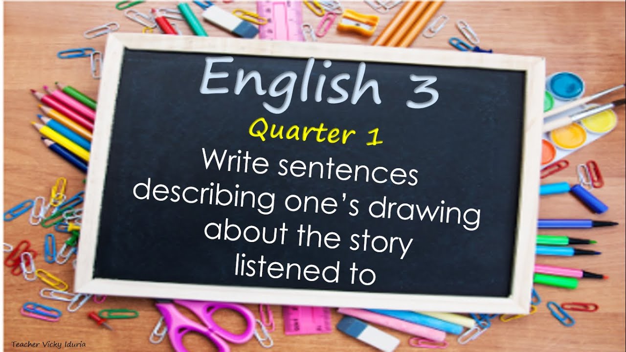 Write Sentences Describing One s Drawing About The Story Listened To Write Sentences Describing One s Drawing About The Story Listened To