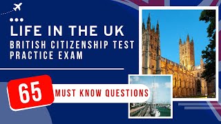 British Citizenship Test - Life in the UK Practice Exam (65 Must Know Questions) by Practice Test Central 88 views 1 day ago 44 minutes