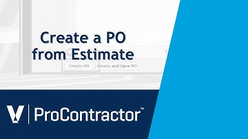 ProContractor Create a PO from Estimate