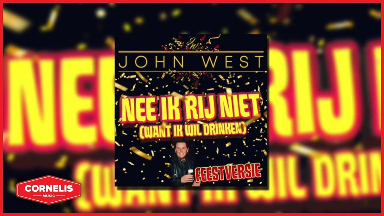 John West Nee Ik Rij Niet
