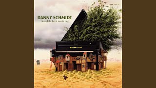 Video thumbnail of "Danny Schmidt - Firestorm"