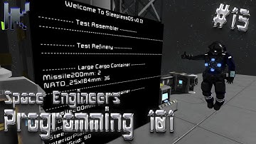 Space Engineers Programming 101 - Sleepless OS - Part 4