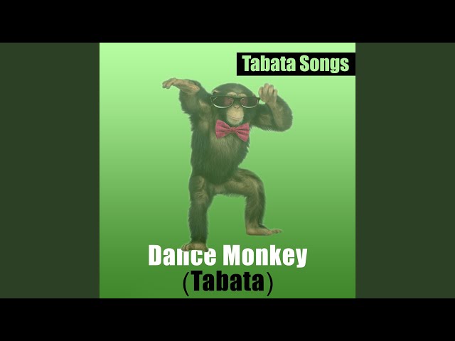 Dance Monkey (Tabata) class=