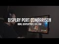 Display Port Comparison | HDMI, DisplayPort, DVI, VGA
