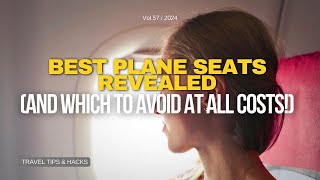 BEST Plane Seats Revealed (and which to avoid at all costs!)