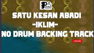 Satu Kesan Abadi   IKLIM   DRUM BACKING TRACK DRUMLESS NO DRUM Track Cover