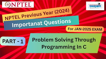 🔥Problem Solving Through Programming in C | Previous Year 2024 Important Questions | NPTEL Exam Prep