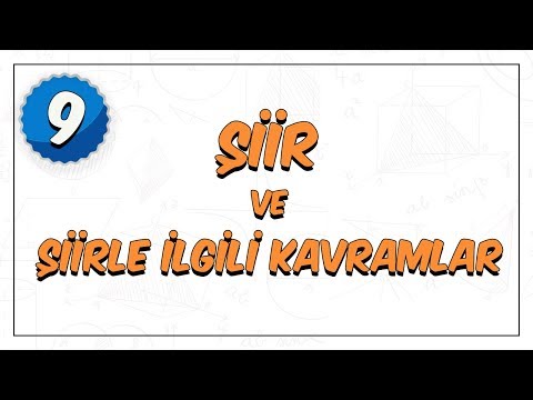 9. Sınıf Edebiyat | Şiir ve Şiirle İlgili Kavramlar