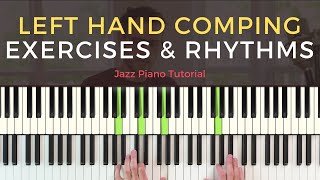 Best Left Hand Comping Exercises & Rhythms [Jazz Piano Tutorial]