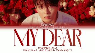 Watch Ryeowook My Dear video