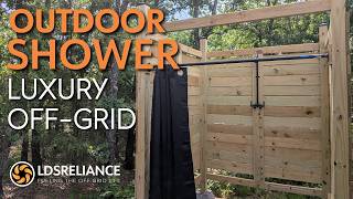 Outdoor Shower Build - Large Luxury Shower Totally Off The Grid For Under $400