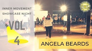Angela Beards / I.M Showcase Night Vol.4