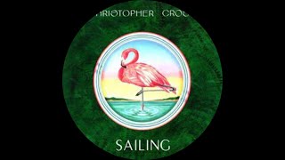 Christopher Cross - Sailing (Dan Angelo Remix)