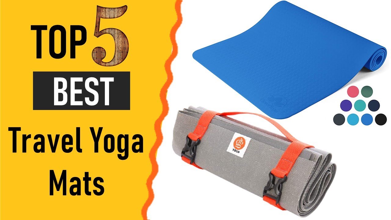 Best Travel Yoga Mats Top 5 Travel Yoga Mats 2021 YouTube