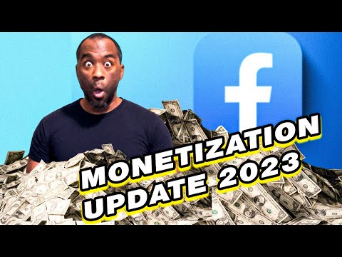 Facebook Monetization 2023 | EASY To Get U0026 NEW Ways To Earn Money