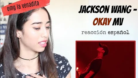 Jackson Wang- OKAY [reacción español] OMG MIRELO