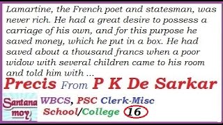 How to Write Standard Precis from P_K_De_Sarkar for IAS Main WBCS Main PSC Main SSC CGL -16