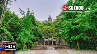 [4K HDR] UNESCO World Heritage Site in Suzhou, China  Tiger Hill | 苏州的UNESCO世界遗产 虎丘