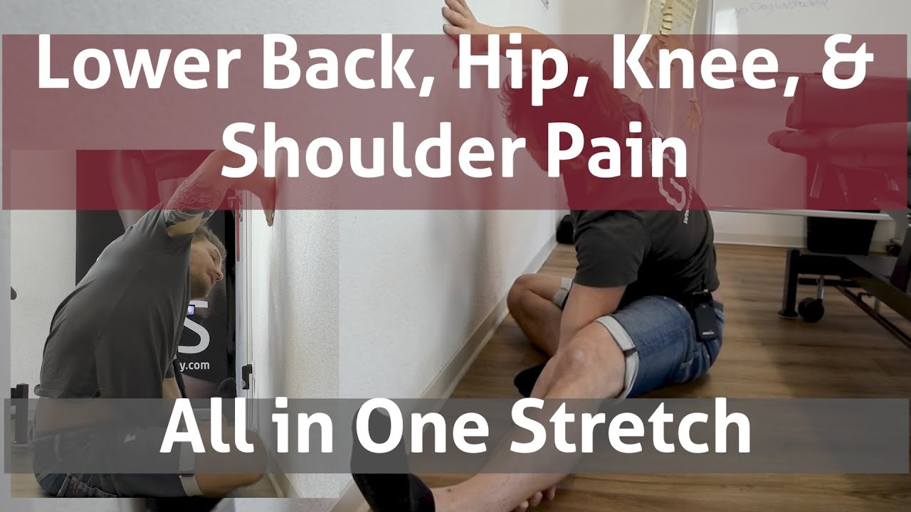 Lower Back Pain, Hip Pain, & Knee Pain All in One Stretch YouTube