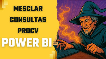 Como mesclar consultas (PROCV) no Power Query do Power BI