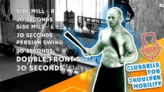 Best Clubbell Shoulder Mobility Exercises