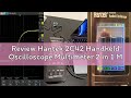 Review Hantek 2C42 Handheld Oscilloscope Multimeter 2 in 1 Multifunction Tester 2CH+DMM 40MHz Scope
