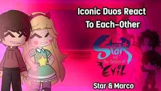 🦋⭐️Iconic Duos React To Each-Other || Star vs The Forces Of Evil/SVTFOE || Star & Marco ⭐️🦋