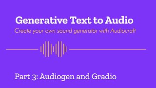 Generative AI Audio with Audiocraft 3: Audiogen with Gradio