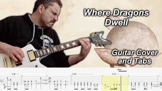Where Dragons Dwell - Guitar &amp; Tabs Cover - Gojira