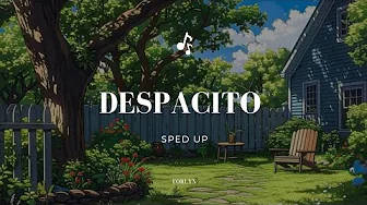 Luis Fonsi - Despacito ft. Daddy Yankee (sped up) Luis Fonsi - Despacito ft. Daddy Yankee (sped up)