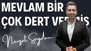 Nevzat Soydan - Mevlam Bir Çok Dert Vermiş Çokdertvermiş Şfetteyiz