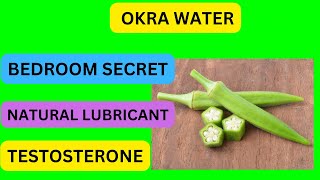 OKRA WATER FOR MEN AND WOMEN