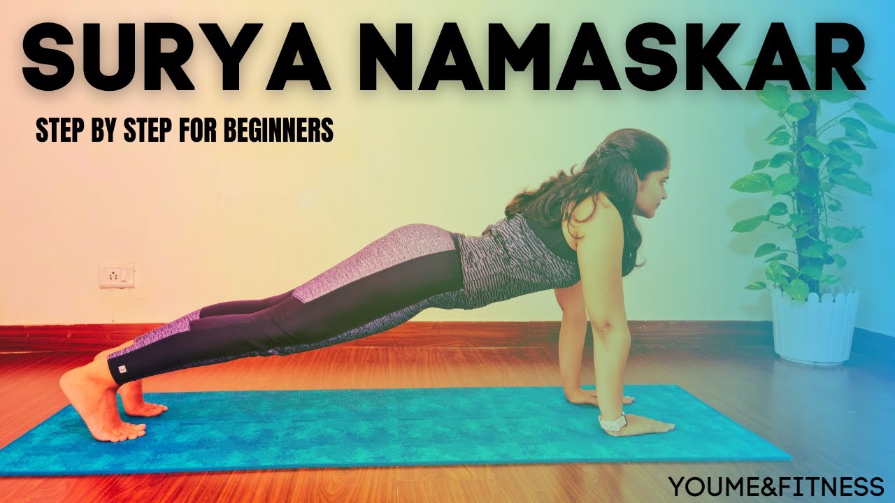 SURYA NAMASKAR FOR BEGINNERS STEP BY STEP / YOUME&FITNESS / Simple Yoga