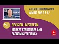 Market structures and economic efficiency  livestream  aiming for aa economics 2024
