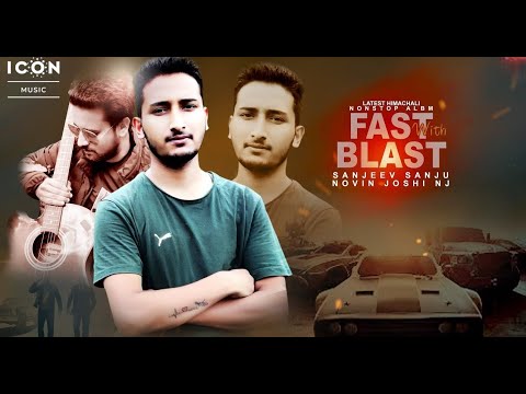 Fast With Blast 💥 | Latest Himachali Pahadi Non Stop 2025 | Sanjeev Sanju | NJ Music | Dehshat Beats