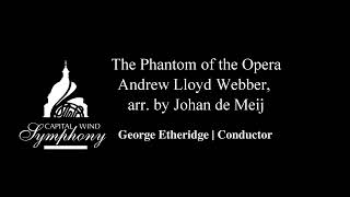 The Phantom of the Opera – Andrew Lloyd Webber, arranged by Johan de Meij