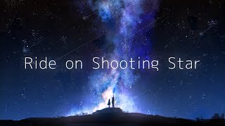 Ride on Shooting Star