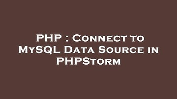 PHP : Connect to MySQL Data Source in PHPStorm