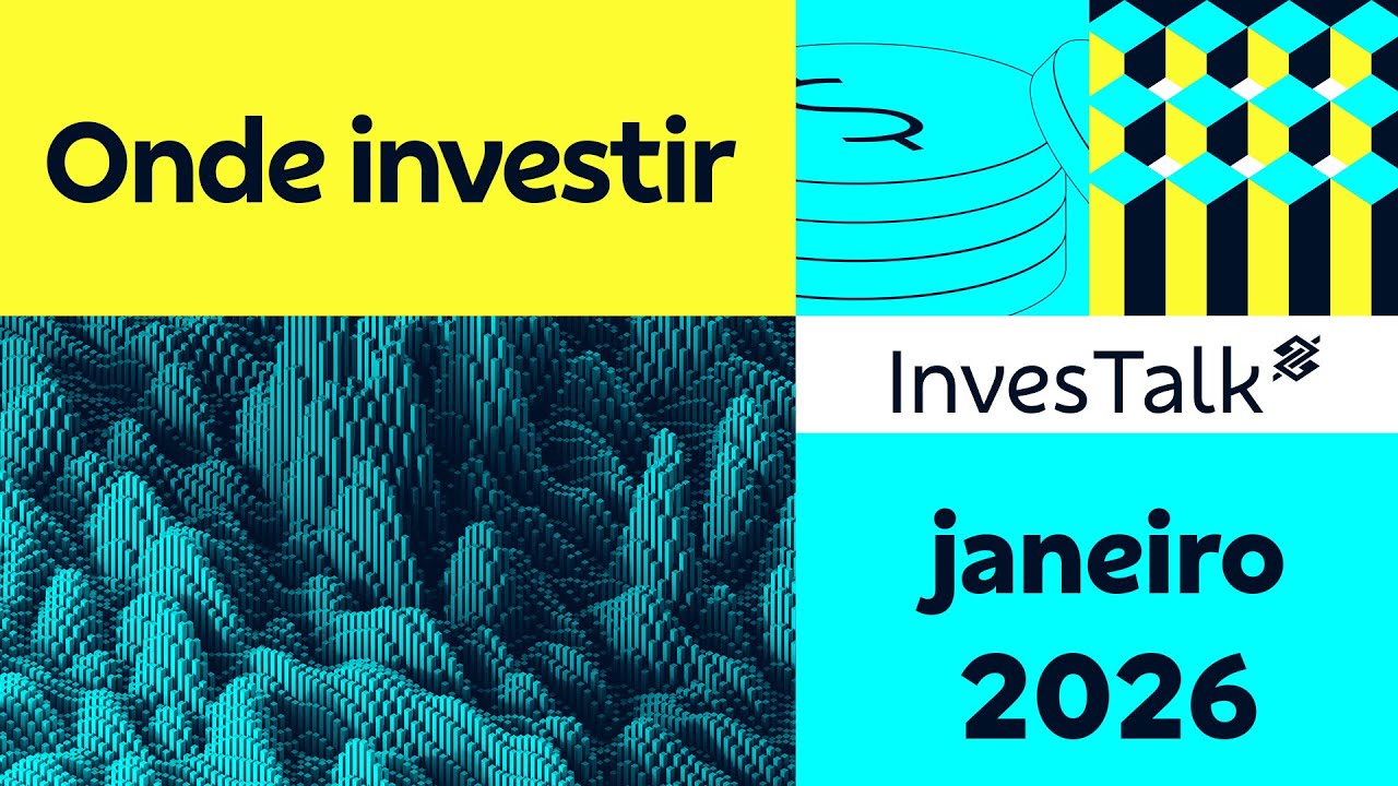 InvesTalk | Onde investir em janeiro